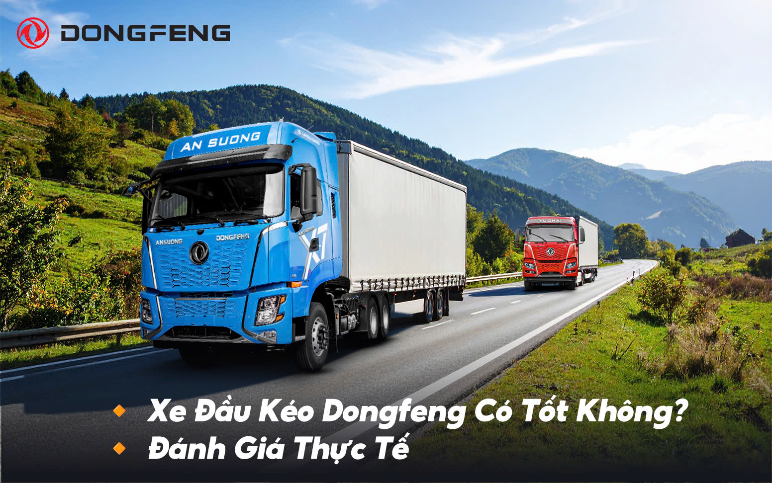 Xe Đầu Kéo Hoàng Thắng Có Tốt Không? Ưu Nhược Điểm & Đánh Giá Từ Người Dùng