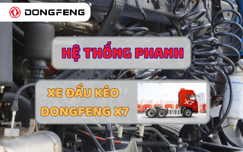 Hệ Thống Phanh Xe Đầu Kéo Hoàng Thắng X7: An Toàn Vượt Trội Trên Mọi Cung Đường